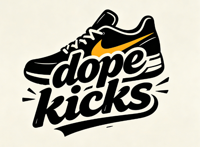 Dope kicks
